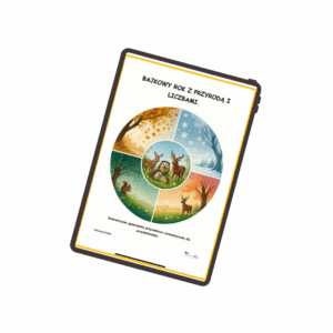 Bajkowy rok z przyrodą i liczbami. Interaktywne opowiadania przyrodniczo-matematyczne dla przedszkolaków (pdf).